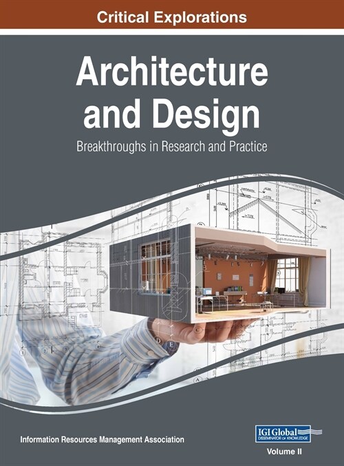 Architecture and Design: Breakthroughs in Research and Practice, VOL 2 (Hardcover)