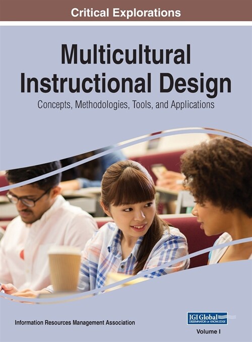 Multicultural Instructional Design: Concepts, Methodologies, Tools, and Applications, VOL 1 (Hardcover)