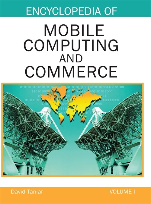 Encyclopedia of Mobile Computing and Commerce (Volume 1) (Hardcover)
