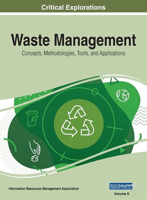 Waste Management: Concepts, Methodologies, Tools, and Applications, VOL 2 (Hardcover)