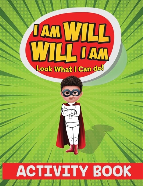 I Am Will. Will I Am: Look What I Can Do! Activity Book (Paperback)