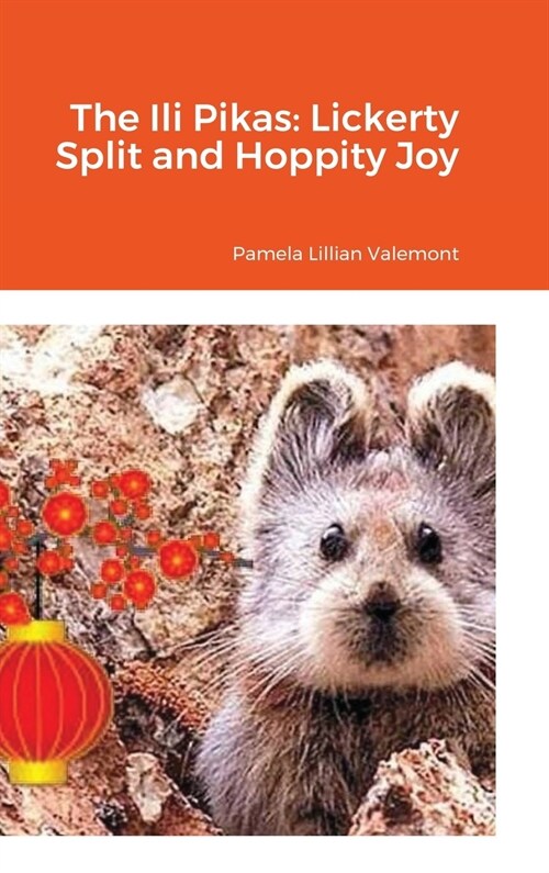 The Ili Pikas: Lickerty Split and Hoppity Joy (Hardcover)