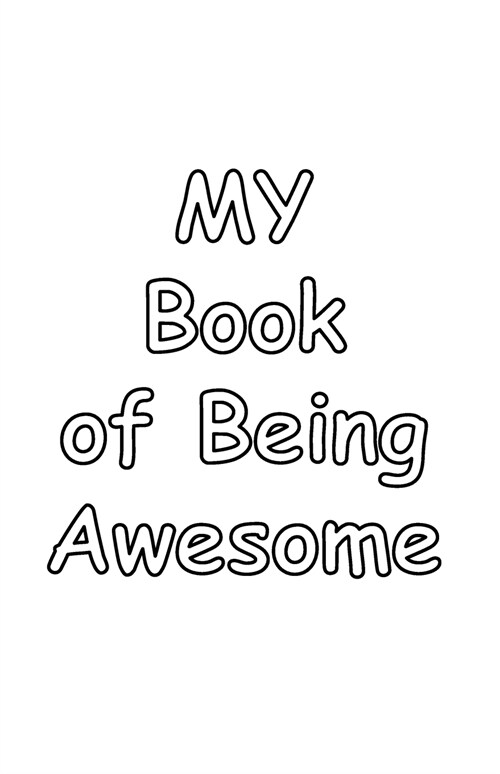 My Book of Being Awesome (Paperback)