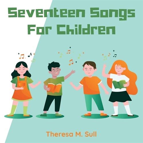 Seventeen Songs For Children (Paperback)
