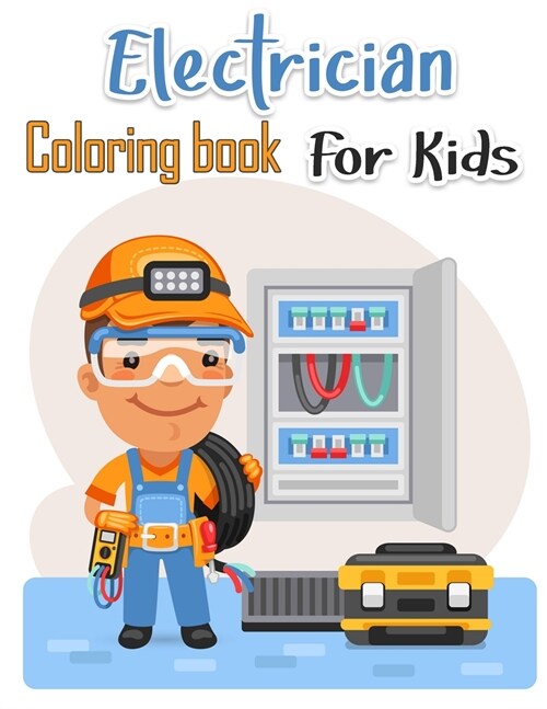 Electrician Coloring Book For Kids: Over 50 Pages of High Quality Among us coloring Designs For Kids And Adults Easy Educational Coloring Pages (Paperback)