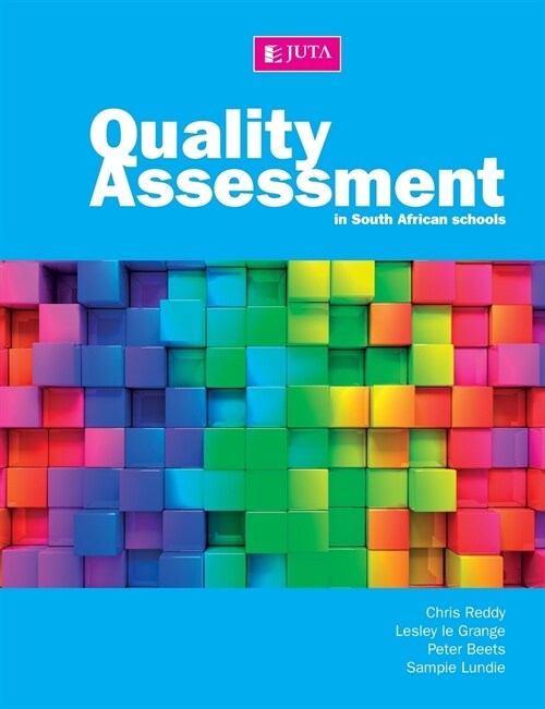 Quality Assessment in SA Schools (Paperback)