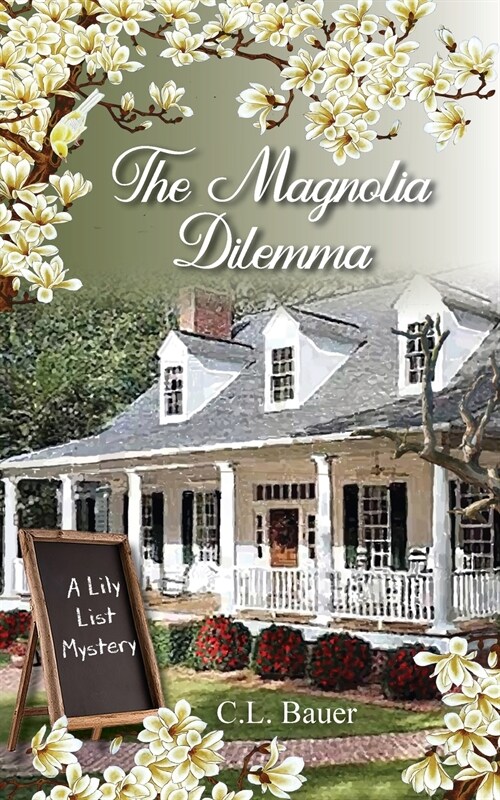 The Magnolia Dilemma (Paperback)