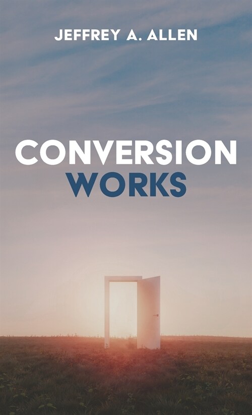 Conversion Works (Hardcover)