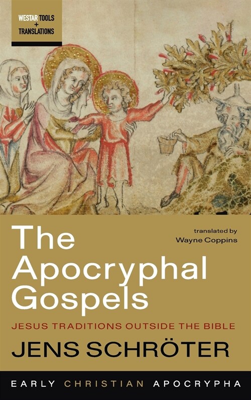 The Apocryphal Gospels (Hardcover)