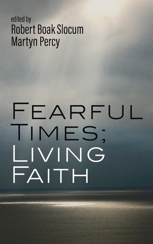 Fearful Times; Living Faith (Hardcover)