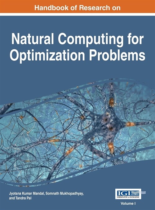 Handbook of Research on Natural Computing for Optimization Problems, VOL 1 (Hardcover)