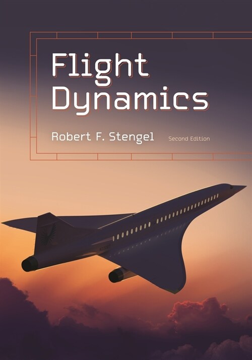 Flight Dynamics: Second Edition (Hardcover)