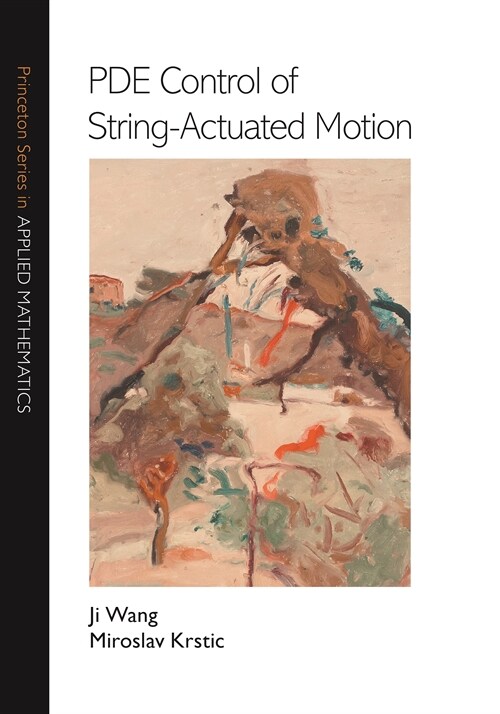 PDE Control of String-Actuated Motion (Paperback)