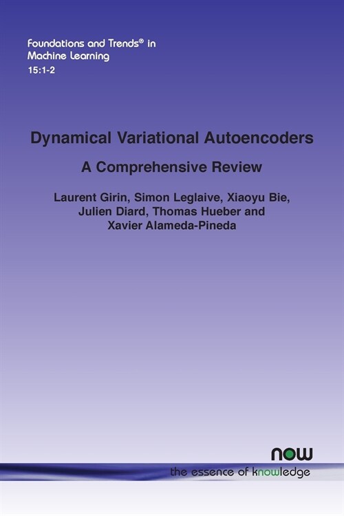 Dynamical Variational Autoencoders: A Comprehensive Review (Paperback)