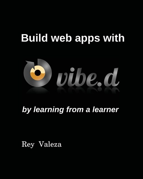 Build web apps with Vibe.d (Paperback)