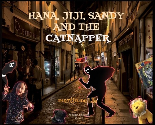 Hana, JiJi, Sandy and the Catnapper (Hardcover)