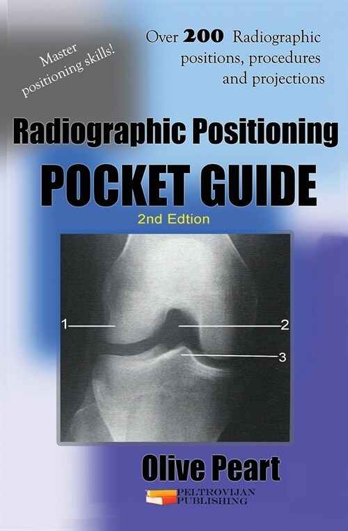 Radiographic Positioning: Pocket Guide (Paperback, 2)