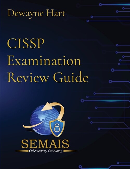 SEMAIS CISSP Practice Questions (Paperback)