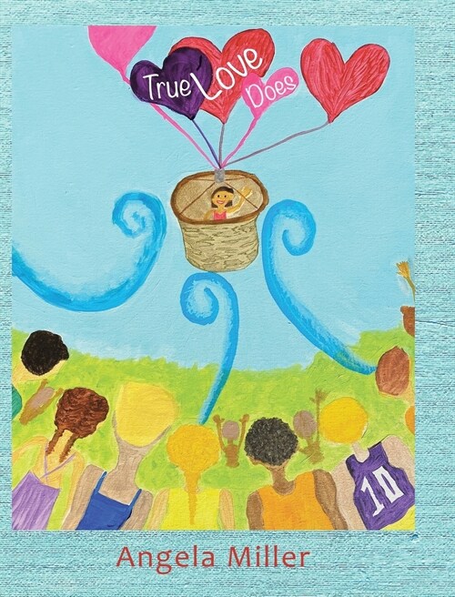 True Love Does (Hardcover)