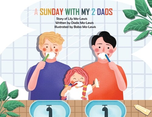 A SUNDAY WITH MY 2 DADS (Paperback)