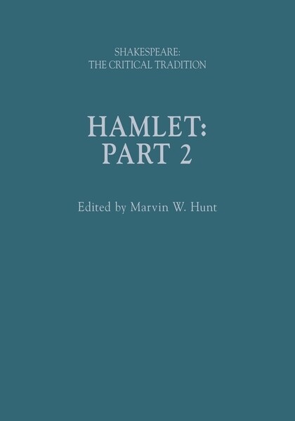 Hamlet : Shakespeare: The Critical Tradition, Volume 2 (Hardcover)