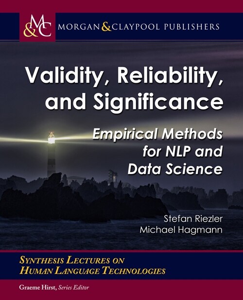 Validity, Reliability, and Significance: Empirical Methods for NLP and Data Science (Paperback)
