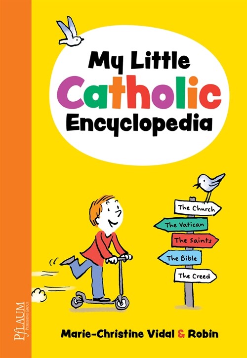 My Little Catholic Encyclopedia (Paperback)