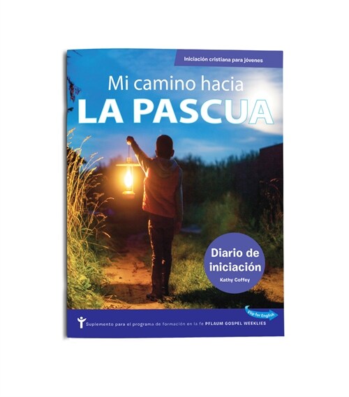 Mi Camino Hacia La Pascua/My Path to Easter (Paperback)