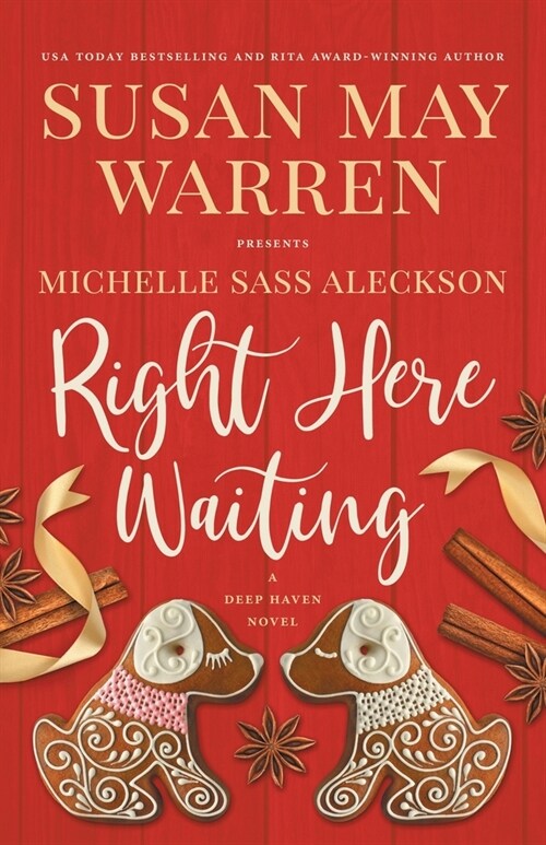 Right Here Waiting: A Deep Haven Novel (Paperback)