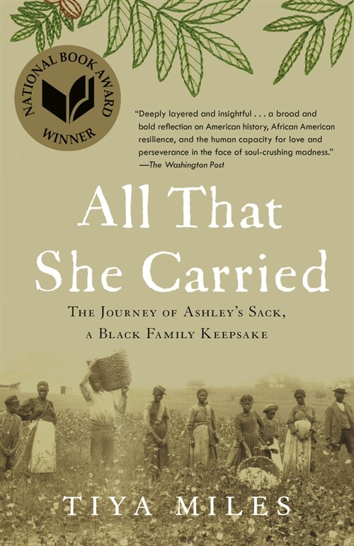 All That She Carried: The Journey of Ashleys Sack, a Black Family Keepsake (Paperback)