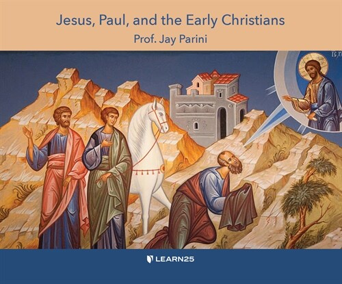 Jesus, Paul, and the Early Christians (Audio CD)