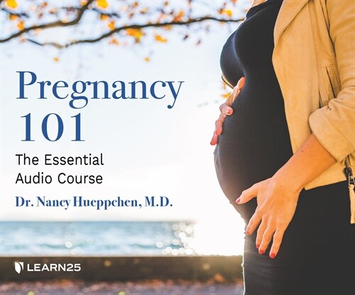 Pregnancy 101: The Essential Audio Course (MP3 CD)
