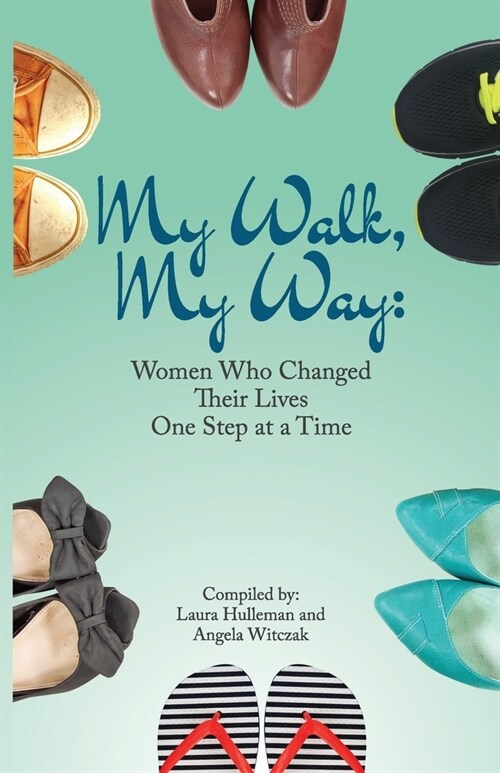 My Walk, My Way (Paperback)