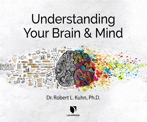 Understanding Your Brain and Mind (MP3 CD)