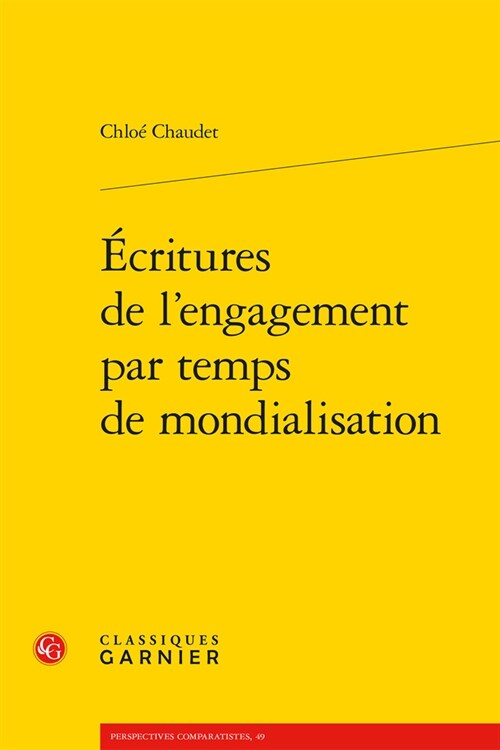 Ecritures de lEngagement Par Temps de Mondialisation (Paperback)