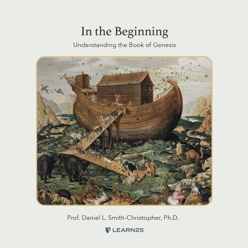 In the Beginning: Understanding the Book of Genesis (Audio CD)