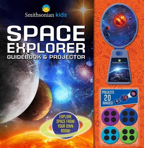 Smithsonian Kids: Space Explorer Guide Book & Projector (Hardcover)