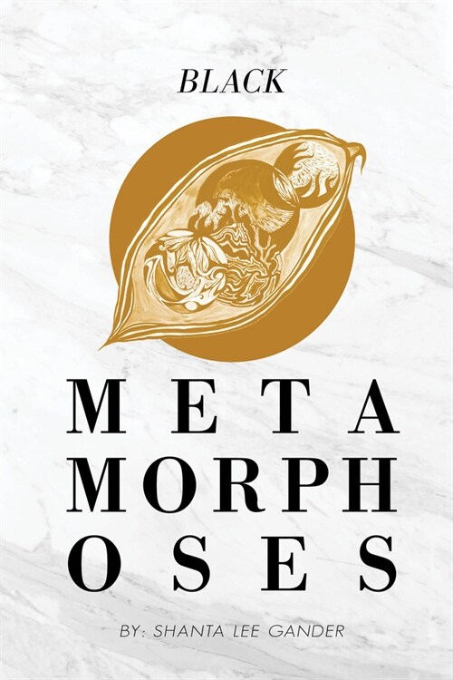 Black Metamorphoses (Paperback)