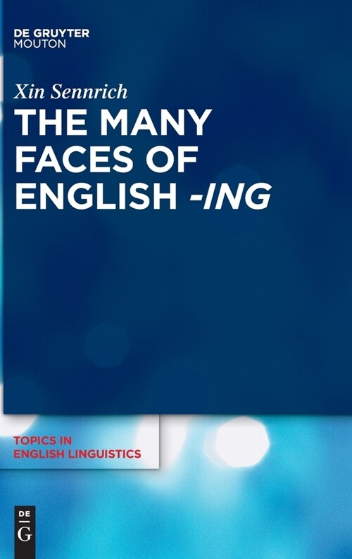 The Many Faces of English -Ing (Hardcover)