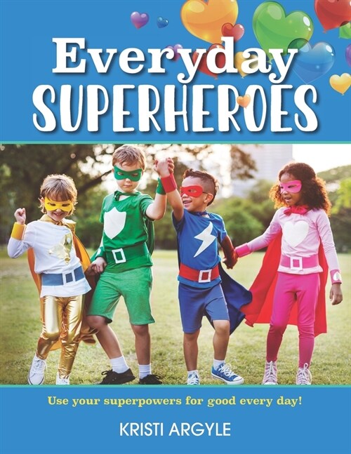 Everyday Superheroes (Paperback)
