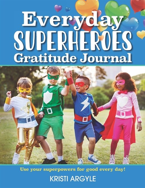 Everyday Superheroes: Journal (Paperback)