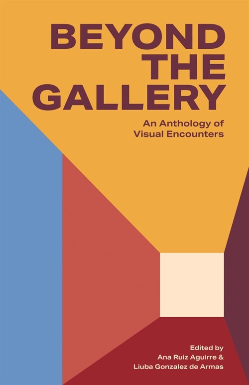 Beyon an Anthology of Visual Encounters: An Anthology of Visual Encounters (Paperback)
