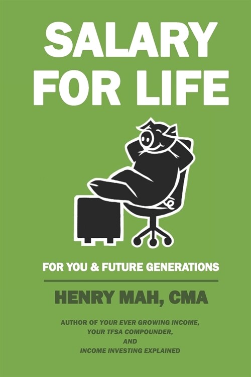 Salary for Life: For You & Future Generations (Paperback)