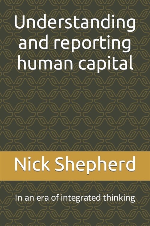 Understanding and reporting human capital (Paperback)