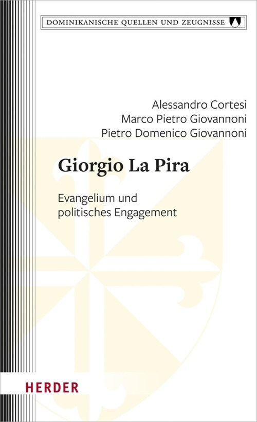 Giorgio La Pira: Evangelium Und Politisches Engagement (Hardcover)