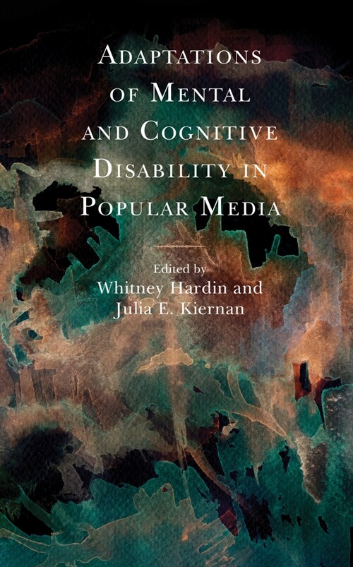 Adaptations of Mental and Cognitive Disability in Popular Media (Hardcover)