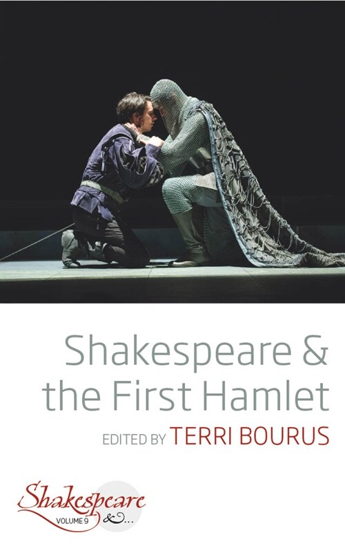 Shakespeare and the First Hamlet (Paperback)