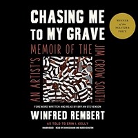 Chasing Me to My Grave: An Artist's Memoir of the Jim Crow South (MP3 CD)
