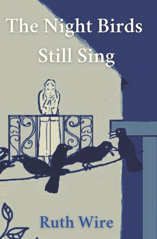 The Night Birds Still Sing (Paperback)