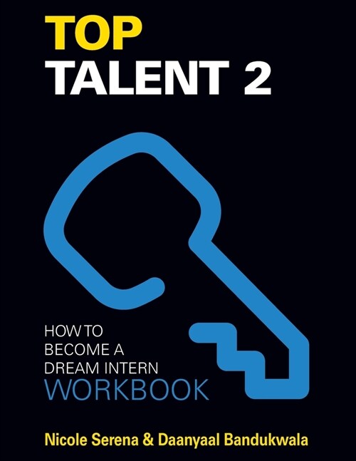 Top Talent 2 Workbook: A Companion Workbook to Top Talent 2 - How to Become a Dream Intern (Paperback)